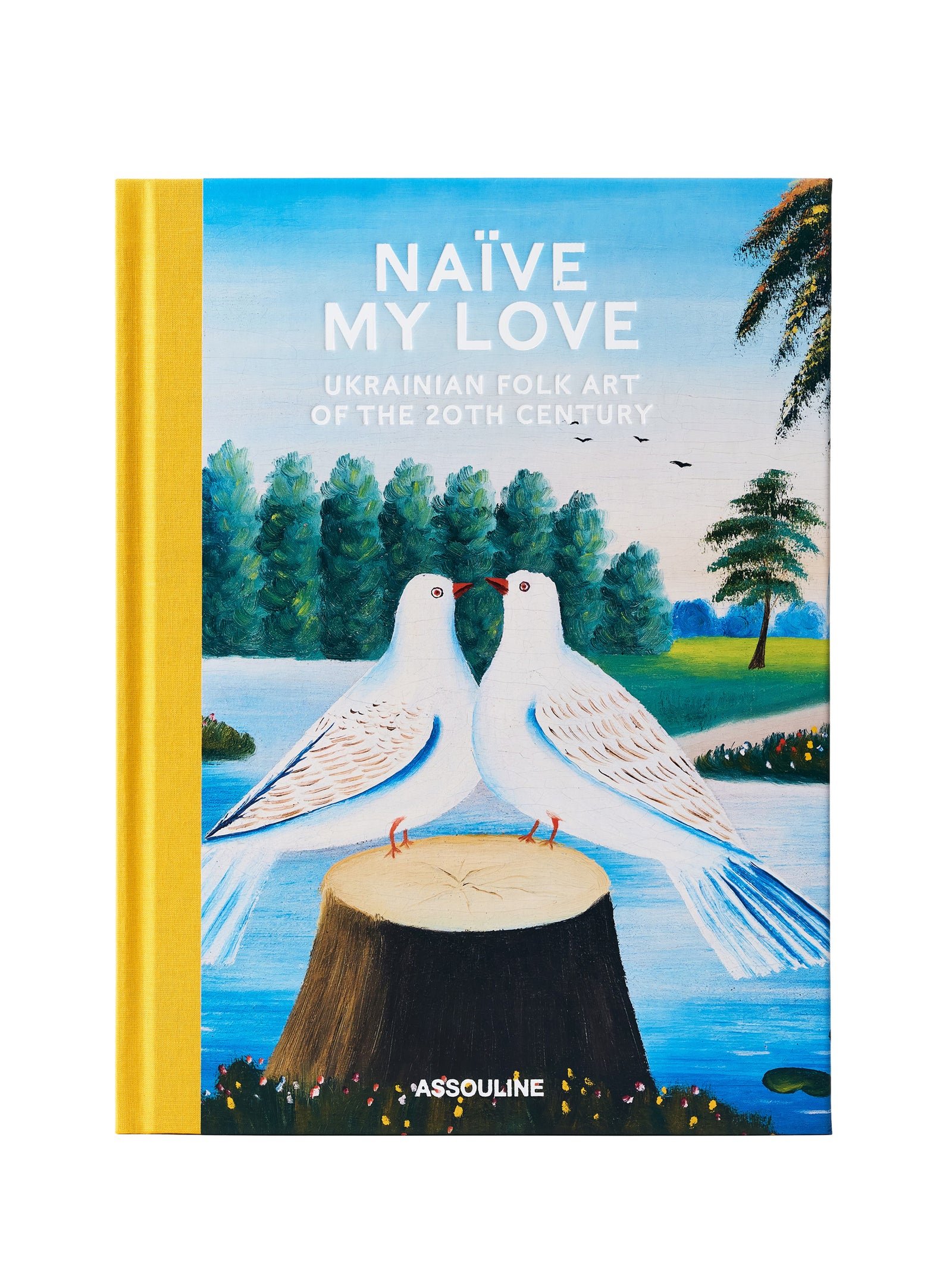 Naive My Love, a Ukrainian folk art book with Assouline